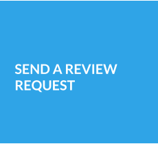 SEND A REVIEW REQUEST