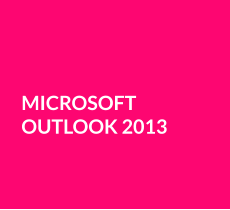 MICROSOFT OUTLOOK 2013