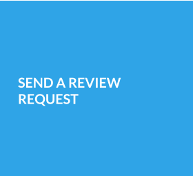 SEND A REVIEW REQUEST